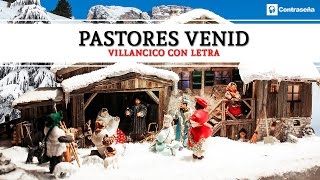 Pastores Venid, Villancicos, Musica Navideña, Feliz Navidad, pastores venid pastores llegad adorar