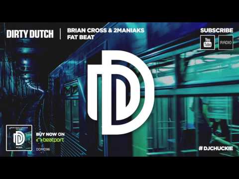 Brian Cross & 2Maniaks - Fat Beat [DDM096]
