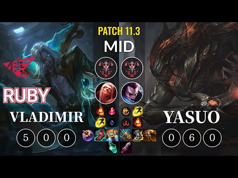 RW Ruby Vladimir vs Yasuo Mid - KR Patch 11.3
