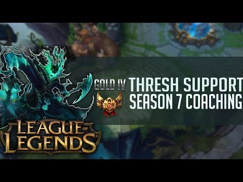 S8 Coaching Gold IV ELO - Thresh Support - League of Legends