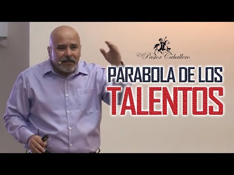 Predicas Cristianas | Parábola de los Talentos | Pastor Caballero