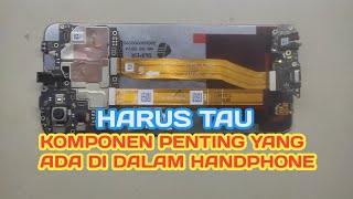 Download lagu Di dalam hp itu ada komponen apa saja? ( belajar servis hp ) mp3
