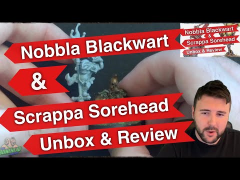 Nobbla Blackwart & Scrappa Sorehead Star Players Unbox & Review  | Forge World (Bonehead Podcast)