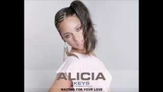 Alicia Keys - Waiting For Your Love (Audio)