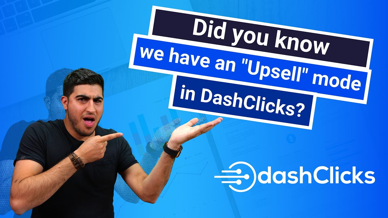 Did you know we have an "Upsell" mode in DashClicks? Now you Can Upsell Easily!