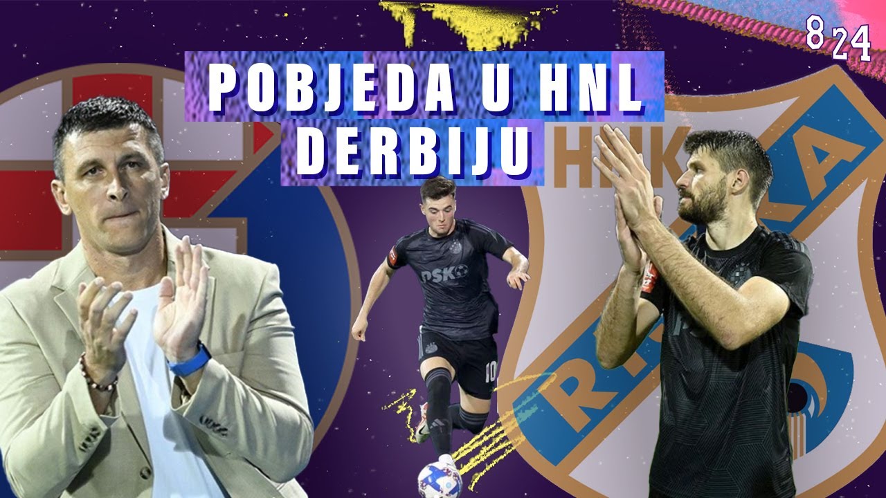Dinamo Rijeka 2:1 & Bruno i Stojković / Dvajsčetvorka #58 / Podcast 8 24
