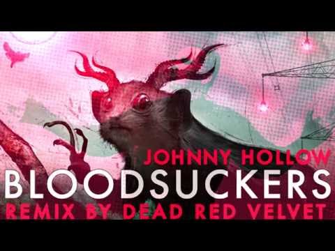 BLOODSUCKERS by Johnny Hollow (remix ~ Dead Red Velvet)
