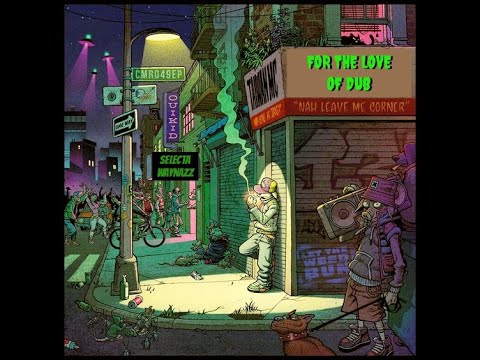 FOR THE LOVE OF DUB (experimental dub sounds)