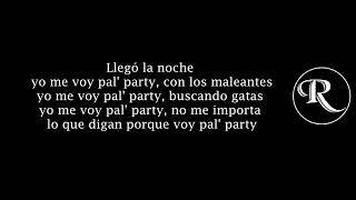 Yo Me Voy Pal&#39; Party,  Nicky Jam,   Letra