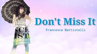 Don&#39;t Miss It  by Francesca Battistelli (Lyric Video)