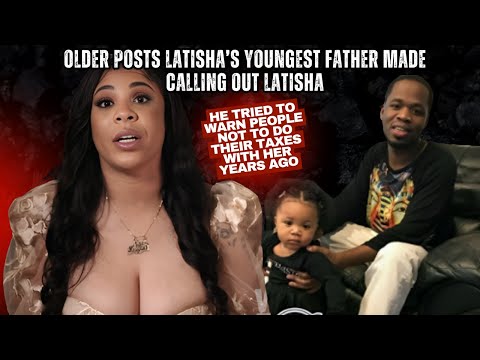 Posts of Latisha's youngest daughters father calling out Latisha & warning people about her yrs ago