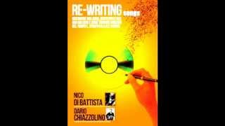 re writing songs Nico Di Battista Dario Chiazzolino