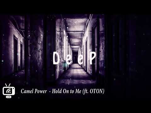 Camel Power Club - Hold On to Me(ft. OTON)