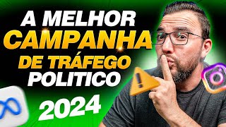 A MELHOR CAMPANHA no FACEBOOK ADS para Candidatos Políticos 2024