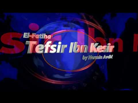 Tefsir Ibn Kesir | 1. dio | El-Fatiha | Nermin Avdić | 2018.