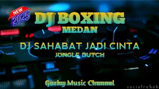 Download lagu DJ SAHABAT JADI CINTA DJ BOXING MEDAN FULL BASS JUNGLE DUTCH TERBARU 2025 REMIX BY ATHAR DEFANO mp3