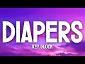 Key Glock Diapers Lyrics