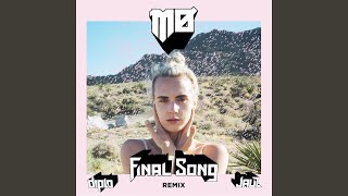 Final Song (Diplo &amp; Jauz Remix)