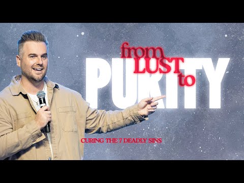 De la luxure à la pureté | Weston Stutz | Église Captivate