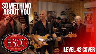 Download lagu 'Something About You' (LEVEL 42) Cover by The HSCC mp3