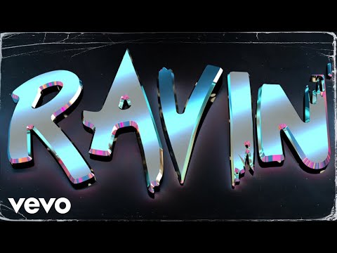 Charly Black, Sean Paul, Greeicy - Ravin' (Lyric Video)