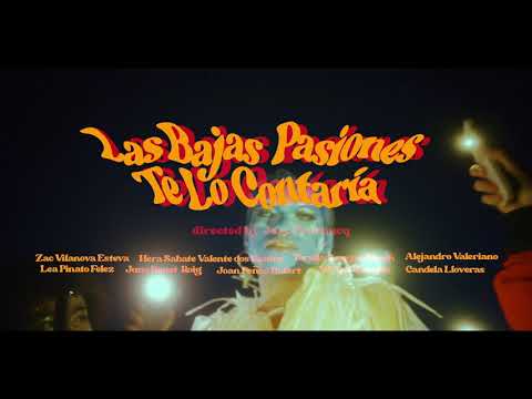 LAS BAJAS PASIONES - Te lo contaría