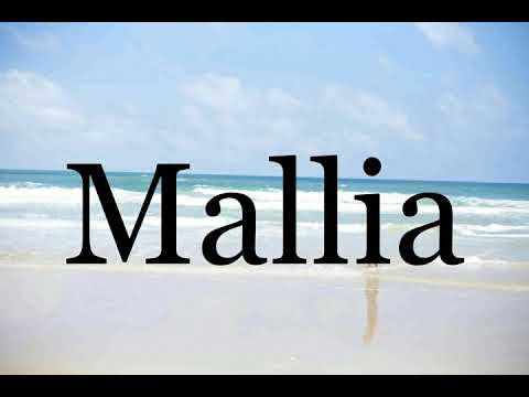 How To Pronounce Mallia🌈🌈🌈🌈🌈🌈Pronunciation Of Mallia