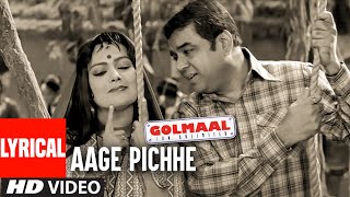 Aage Pichhe Lyrical Video Song  Golmaal  Sushmita 