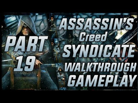Assassin's Creed Syndicate Walkthrough Gameplay Part 19   A Bad Penny (AC Syndicate)