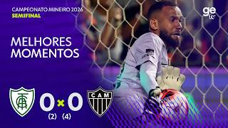 AMÉRICA-MG 0 (2) X (4) 0 ATLÉTICO-MG | MELHORES MOMENTOS | CAMPEONATO MINEIRO 2026 | ge tv
