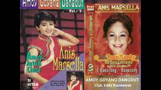 Download lagu Amoy goyang dangdut  Voc. Anis Marsella  Cipt. Eddy Kurniawan mp3