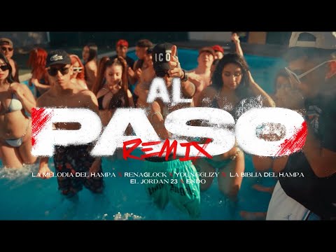 Al Paso Remix - LaMelodiaDelHampa, Renaglock, Youngglizy, El Jordan 23, Endo (PROD.DIEGUINHO)