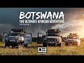 BOTSWANA The Ultimate African Adventure Ep1