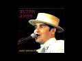 8. Who Wears These Shoes (Elton John - Live In Worcester: 11/3/1984)