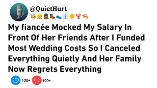 My fiancée Mocked My Salary In Front Of Her Friends After I Funded Most Wedding Costs So I...