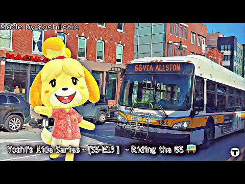 Boston’s Binaries | Yoshi's Ride Series {S5-E13} - Riding the 66 🚌 - {MBTA} | PATRON REQUEST