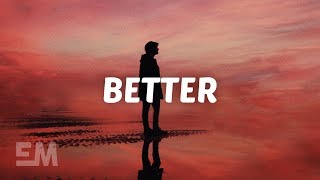 Declan J Donovan - Better (Lyrics)