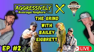 Kayak Adventure Series X Aggressively Average Anglers Ep. 2