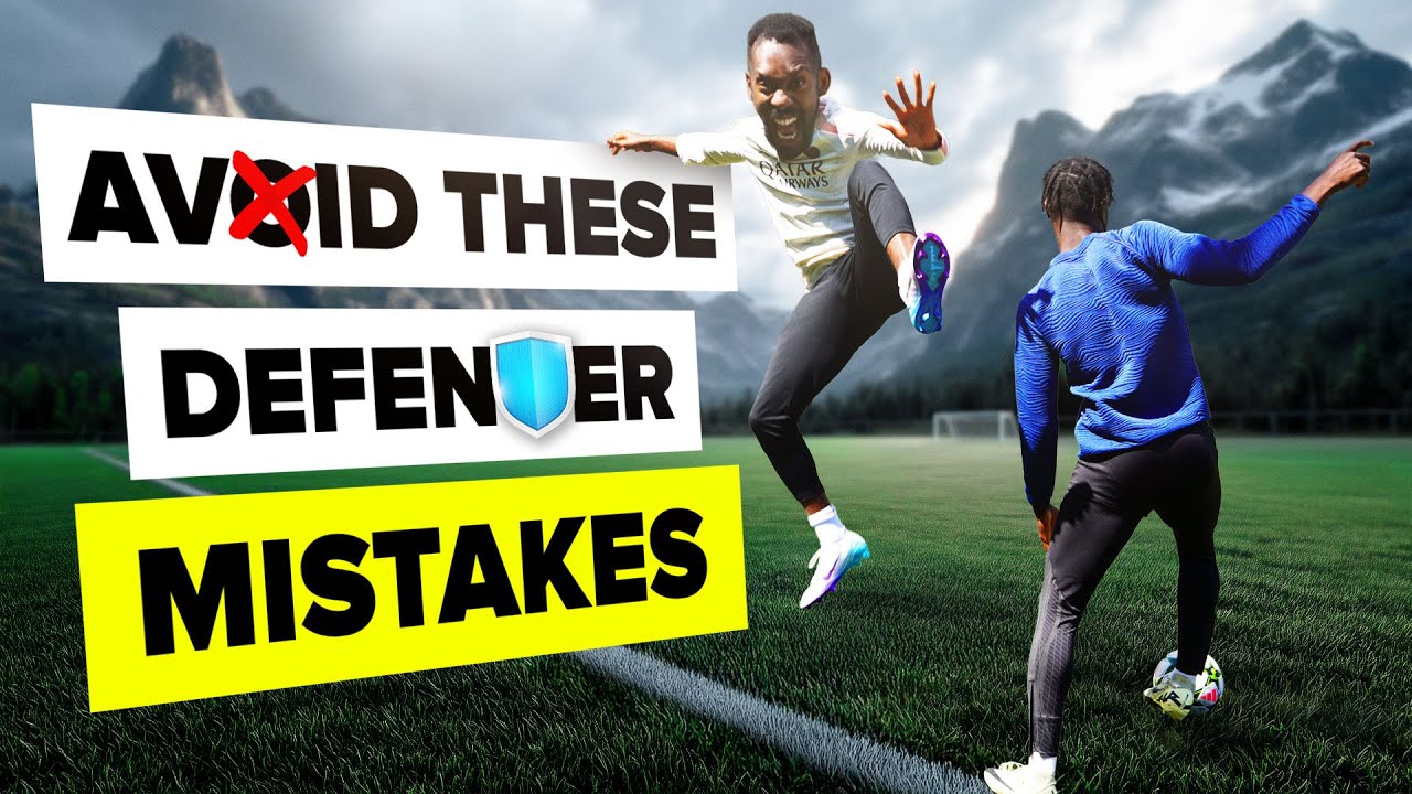 5 defender mistakes you’re probably making