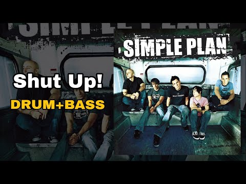 Thumbnail for Simple Plan - Shut Up! (Drum + Bass Edition) by David Desrosiers