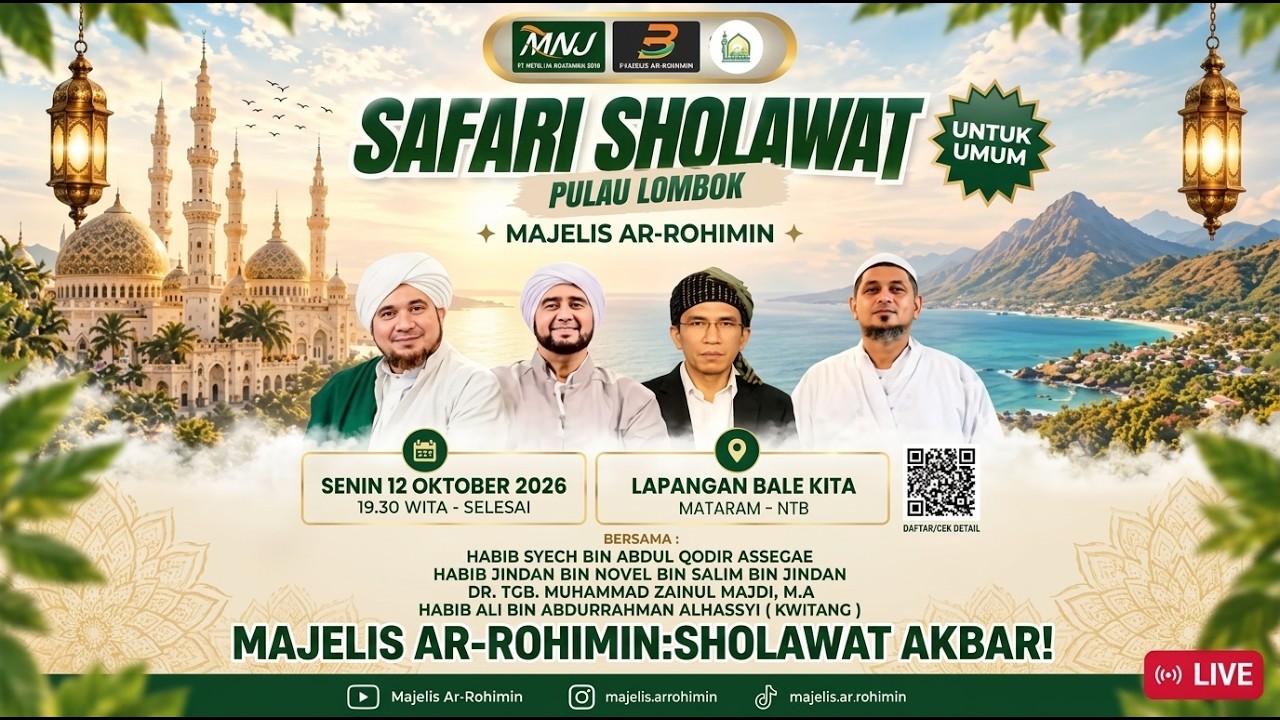 SAFARAI SHOLAWAT DI PULAU LOMBOK BERSAMA HABIB SYECH ABDUL QODIR ASSEGAF