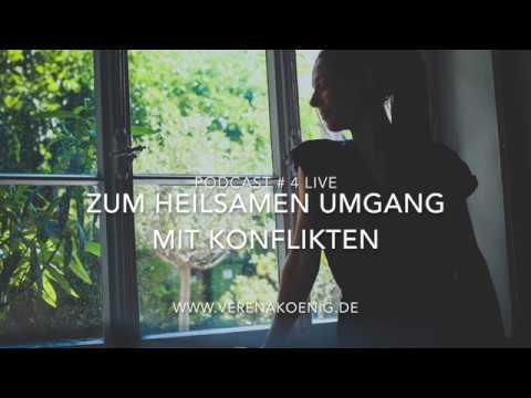Heilsamer Umgang mit Konflikten // Podcast # 4