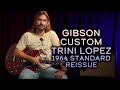 Gibson Custom Shop 1964 Trini Lopez Standard Reissue | An All-Time Great