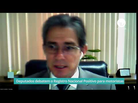 Deputados debatem o Registro Nacional Positivo para motoristas - 04/11/21