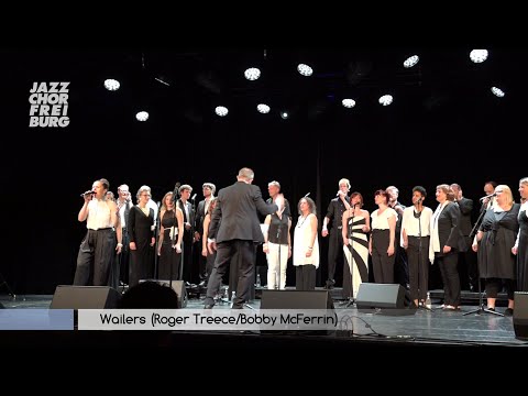 Wailers (live)  - Jazzchor Freiburg