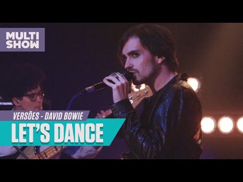 Johnny Hooker canta "Let's Dance" (David Bowie) | Versões | Música Multishow