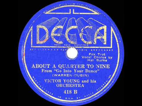 1935 Victor Young - About A Quarter To Nine (Hal Burke, vocal)