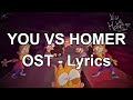 You Vs Homer OST Lyrics Video Night Mail