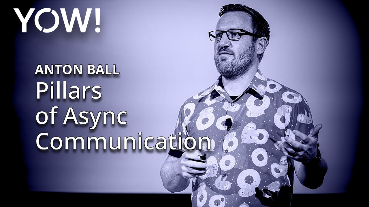 Pillars of Async Communication