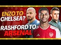 Rashford to Arsenal TALKS! Enzo Maresca to Chelsea AGREEMENT!